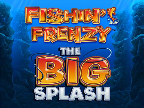 Fishin’ Frenzy The Big Splash