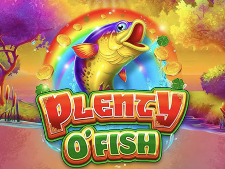 Plenty O’ Fish