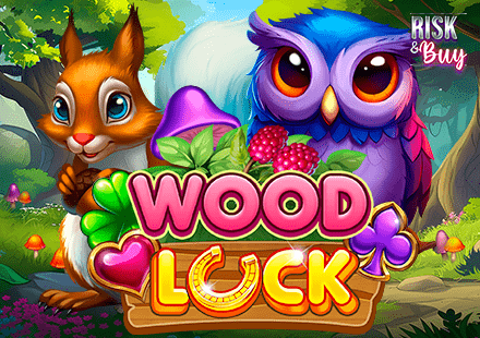 Wood luck
