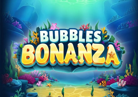 Bubbles Bonanza