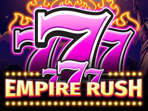 777 - Empire Rush