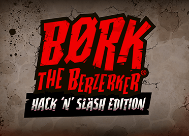 Bork The Berzerker, Hack ‘N’ Slash Edition