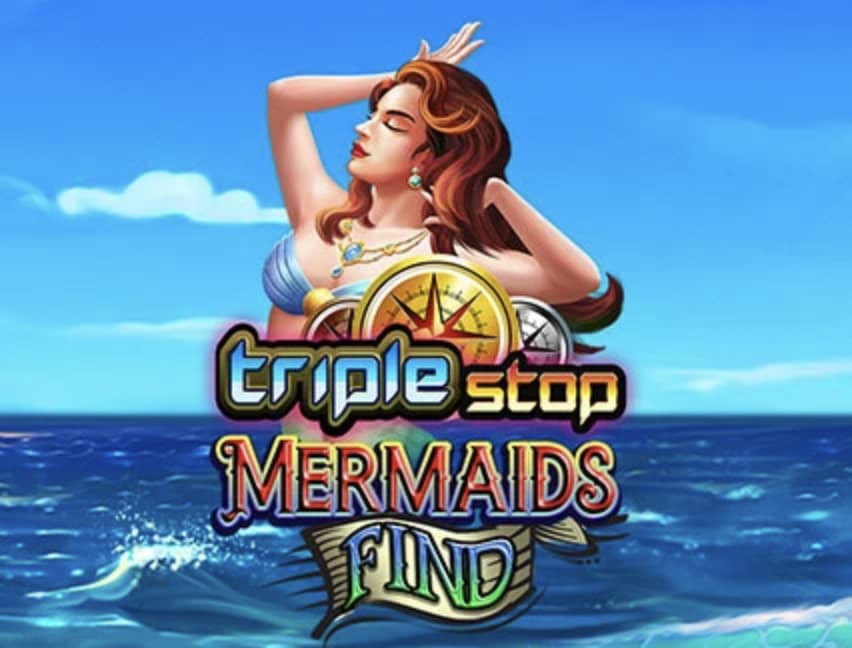 Triple Stop: Mermaids Find